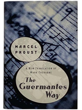 Item #2319408 The Guermantes Way. Marcel Proust, Mark Treharne