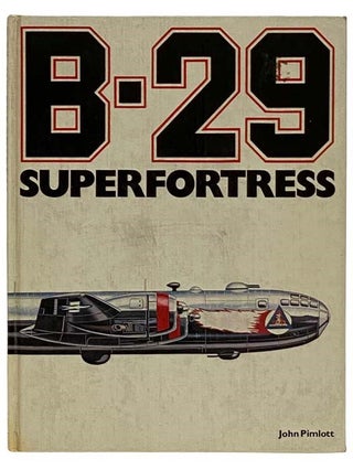 Item #2319628 B-29 Superfortress. John Pimlott