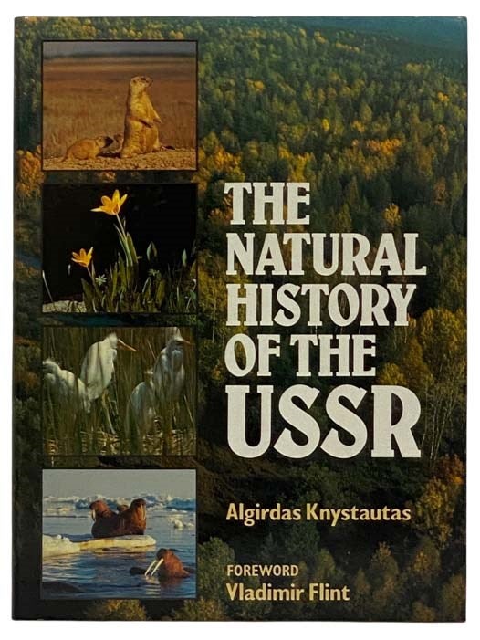 Item #2319694 The Natural History of the USSR. Algirdas Knystaustas, Vladimir Flint, forward.