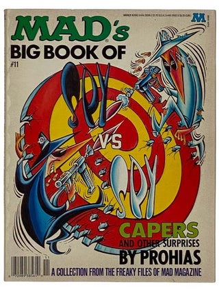 Item #2319719 Mad's Big Book of Spy vs. Spy Capers and Other Surprises No. 11. Prohias