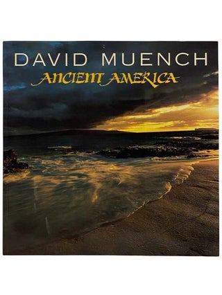 Item #2319723 Ancient America. David Muench