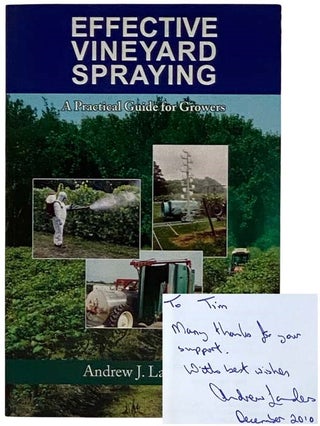 Item #2320002 Effective Vineyard Spraying: A Practical Guide for Growers (Includes CD). Andrew J....