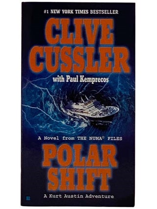 Item #2320018 Polar Shift (A Kurt Austin Adventure). Clive Cussler, Paul Kemprecos