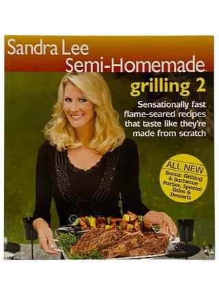 Item #2320087 Sandra Lee Semi-Homemade Grilling 2. Sandra Lee