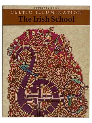 Item #2320095 The Irish School (Celtic Illuminations). Courtney Davis