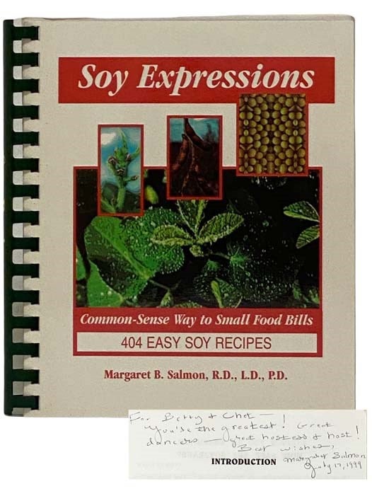 Item #2320112 Soy Expressions: Common-Sense Way to Small Food Bills - 404 Easy Soy Recipes. Margaret B. Salmon.