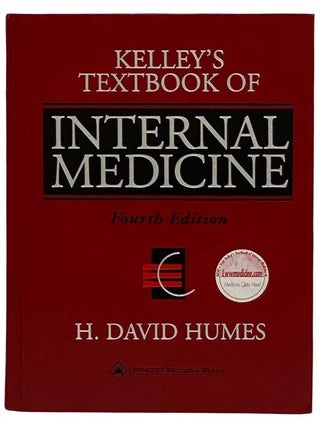 Item #2320127 Kelley's Textbook of Internal Medicine: Fourth Edition. H. David Humes