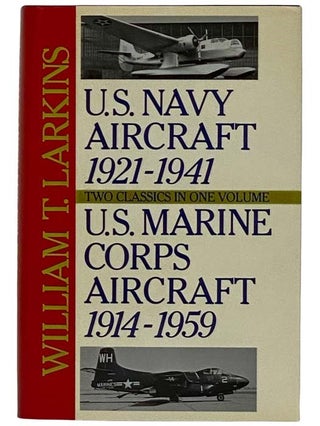 Item #2320192 U.S. Aircraft Navy 1921-1941, U.S. Marine Corps Aircraft 1914-1959 (Two Classics in...