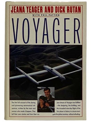 Item #2320224 Voyager. Jeana Yeager, Dick Rutan, Phil Patton