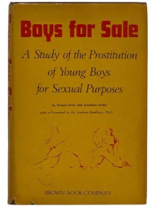 Item #2320238 Boys for Sale: A Study of Prostitution of Young Boys for Sexual Purposes. Dennis...