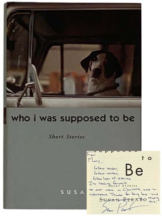 Item #2320296 Who Was I Supposed To Be: Short Stories. Susan Perabo
