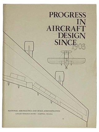 Item #2320443 Progress in Aircraft Design Since 1903. U S. Government Printing Office