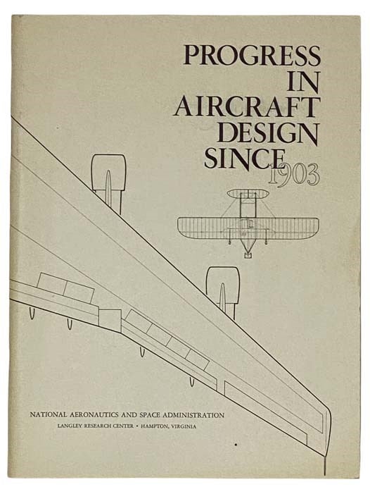 Item #2320443 Progress in Aircraft Design Since 1903. U S. Government Printing Office.