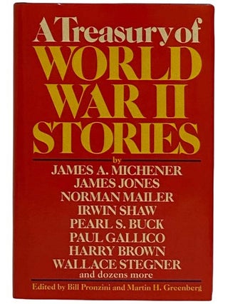 Item #2320478 A Treasury of World War II Stories. James A. Michener, James Jones, Norman Mailer,...