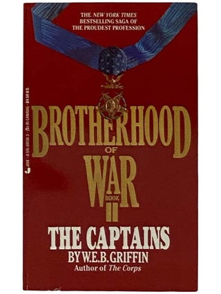 Item #2320695 Captains (Brotherhood of War Series No. 2). W. E. B. Griffin, Alex Baldwin
