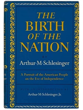 Item #2320708 The Birth of a Nation: A Portrait of the American People on the Eve of Their...
