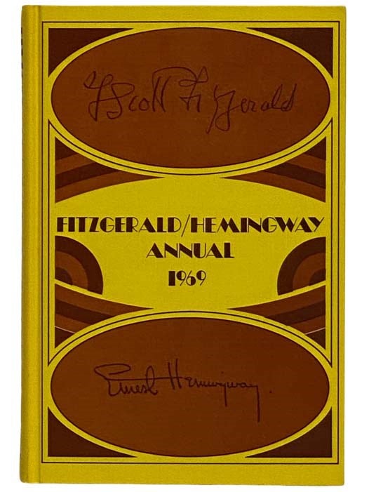 Item #2320803 Fitzgerald/Hemingway Annual, 1969. Matthew J. Bruccoli.