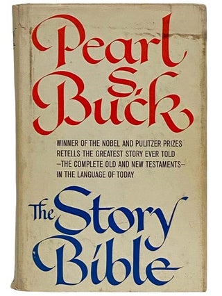 Item #2320922 The Story Bible. Pearl S. Buck