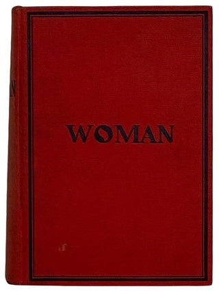 Item #2320924 Woman: Her Position, Influence, and Achievements Throughout the Civilized World....