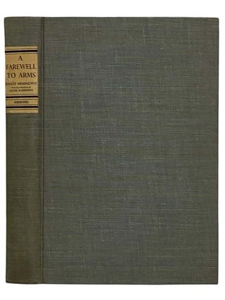 Item #2320929 A Farewell to Arms. Ernest Hemingway