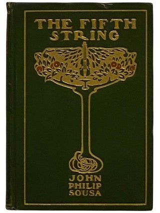 Item #2320943 The Fifth String. John Philip Sousa