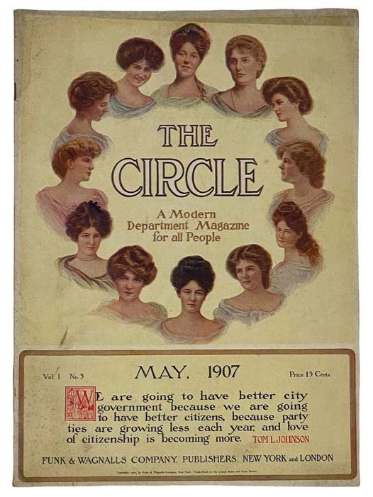 Item #2320987 The Circle Magazine, May, 1907, Vol. I, No. 5.