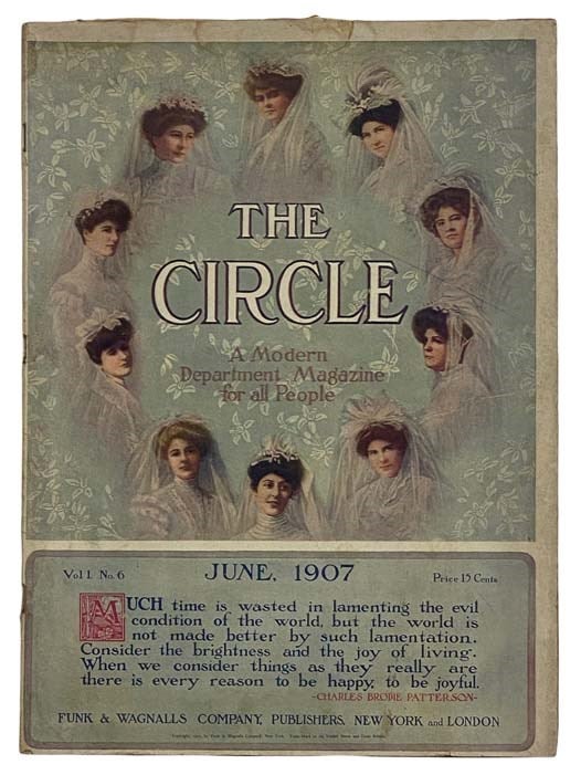 Item #2320988 The Circle Magazine, June, 1907, Vol. I, No. 6.