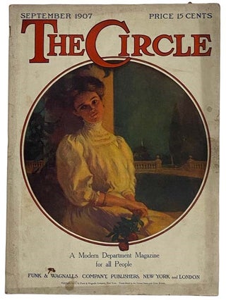 Item #2320991 The Circle Magazine, September, 1907, Vol. 2, No. 3