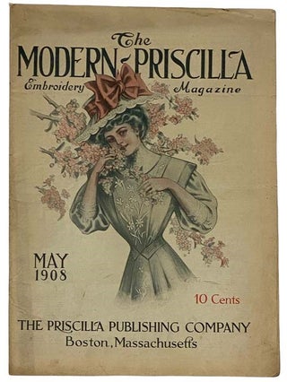 Item #2321006 The Modern Priscilla, May, 1908, Vol. XXII, No. 3