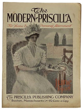 Item #2321007 The Modern Priscilla, June, 1908, Vol. XXII, No. 4