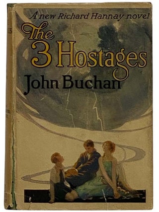The Three Hostages: A Richard Hannay Novel [3. John Buchan.