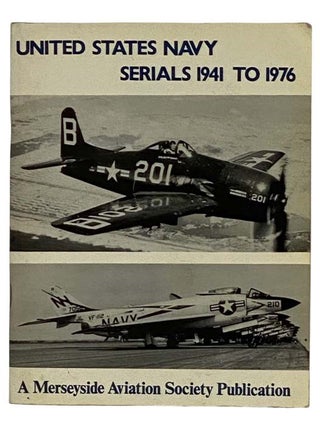 Item #2321293 United States Navy Serials 1941 to 1976. Peter A. Danby