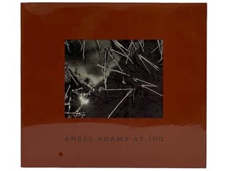 Item #2321335 Ansel Adams at 100. Ansel Adams, John Szarkowski