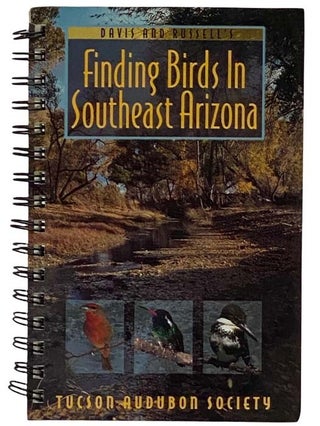Item #2321408 Finding Birds in Southeast Arizona. Tucson Audubon Society