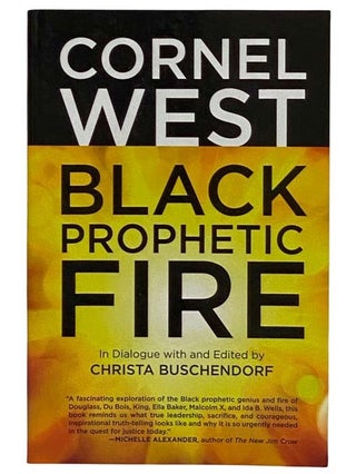 Item #2321432 Cornel West: Black Prophetic Fire. In dialogue, Cornel West, Christa Buschendorf