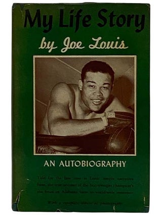 Item #2321473 My Life Story: An Autobiography. Joe Louis