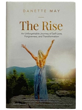 Item #2321768 The Rise: An Unforgettable Journey of Self-Love, Forgiveness, and Transformation....