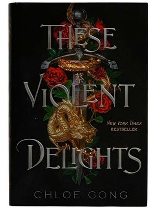Item #2321897 These Violent Delights. Chloe Gong