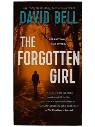 Item #2321915 The Forgotten Girl. David Bell