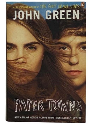Item #2321928 Paper Towns (Movie Tie-In). John Green