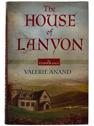 Item #2322010 The House of Lanyon (The Exmoor Saga). Valerie Anand