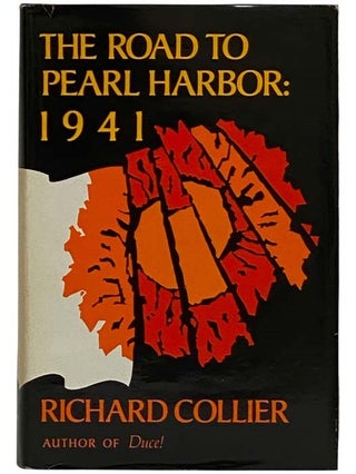 Item #2322045 The Road to Pearl Harbor: 1941. Richard Collier