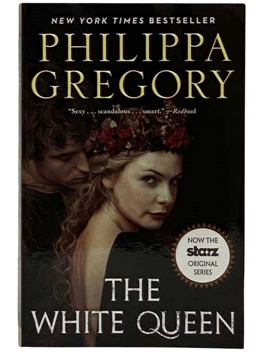 Item #2322059 The White Queen (The Starz Original Series). Philippa Gregory.