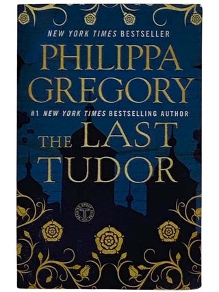 Item #2322061 The Last Tudor. Philippa Gregory