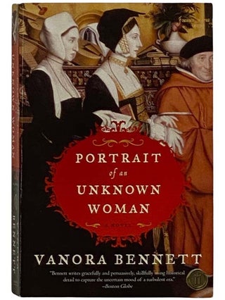 Item #2322104 Portrait of an Unknown Woman: A Novel. Vanora Bennett