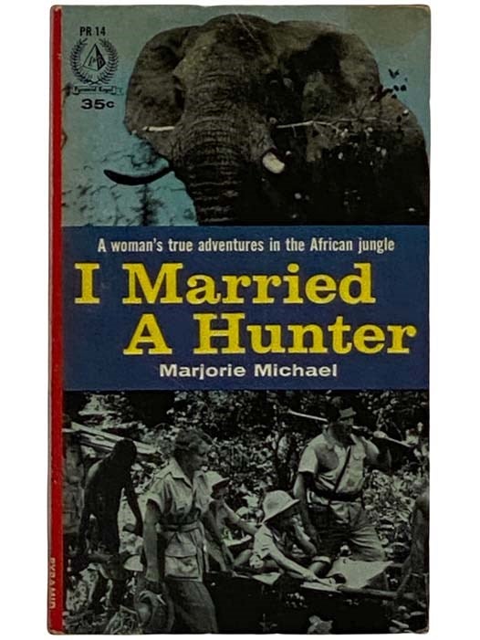 Item #2322159 I Married a Hunter (PR 14). Marjorie Michael.
