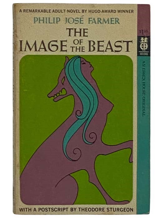 Item #2322160 The Image of the Beast: An Exorcism: Ritual 1 (An Essex House Original 0108). Philip Jose Farmer, Theodore Sturgeon.