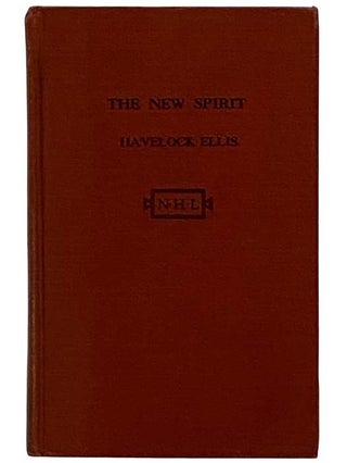 Item #2322172 The New Spirit (National Home Library Edition, Complete and Unabridged). Havelock...