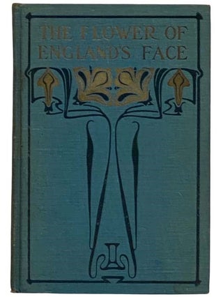 Item #2322193 The Flower of England's Face: Sketches of English Travel. Julia C. R. Dorr