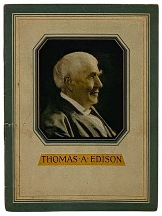 Item #2322271 Thomas A. Edison, Benefactor of Mankind. John Hancock Mutual Life Insurance